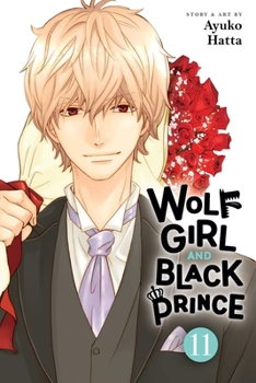 Paperback Wolf Girl and Black Prince, Vol. 11 Book