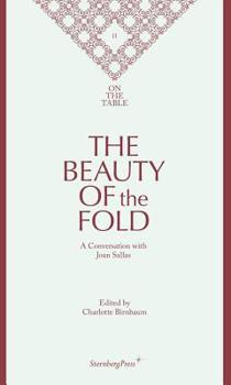Hardcover The Beauty of the Fold: A Conversation with Joan Sallas Book