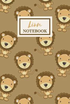 Paperback LION Notebook: Cute Animal Lover Gift Journal for Girls, College-Ruled 120-page Blank Lined 6 x 9 in (15.2 x 22.9 cm) Book