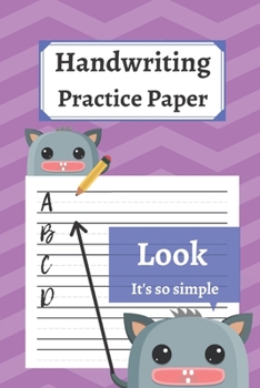 Paperback Handwriting Practice Paper: 120 Blank Writing Pages - For Students Learning to Write Letters Book