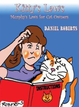 Paperback Kitty's Laws: Murphy's Laws for Cat Owners Book