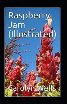 Paperback Raspberry Jam Illustrated Book