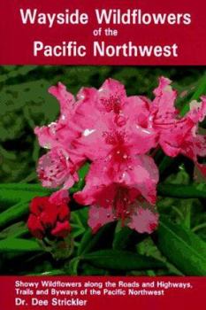Paperback Wayside Wildflowers of the Pacific Northwest Book