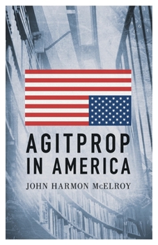 Paperback Agitprop in America Book
