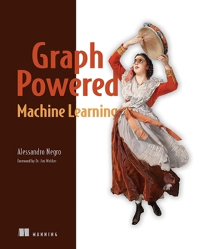 Paperback Graph-Powered Machine Learning Book