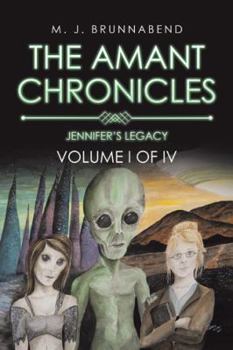 Paperback The Amant Chronicles: Jennifer's Legacy Book
