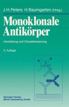 Monoklonale Antikorper: Herstellung Und Charakterisierung