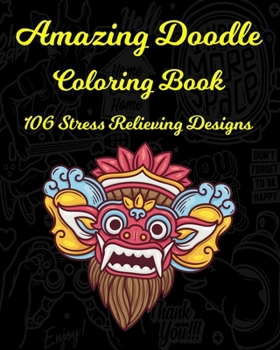 Paperback Amazing Doodle Coloring Book: 106 Stress Relieving Designs Book