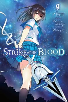 Strike the Blood Vol. 9 - Book #9 of the Strike the Blood Manga