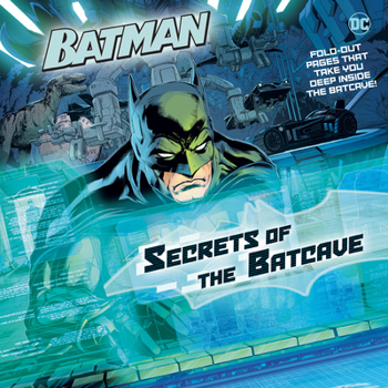 Paperback Secrets of the Batcave (DC Super Heroes: Batman) Book