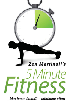 Paperback 5 Minute Fitness: Maximum Benefit - Minimum Effort Book
