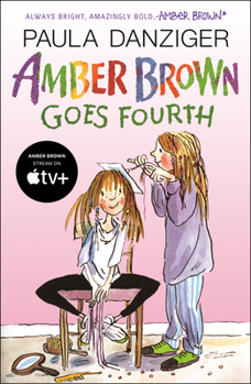 Amber Brown Goes Fourth - Book #3 of the Amber Brown