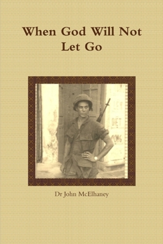Paperback When God Will Not Let Go Book