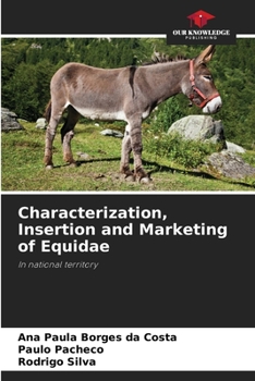 Paperback Characterization, Insertion and Marketing of Equidae Book