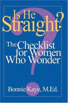 Paperback Is He Straight?: The Checklist for Women Who Wonder Book