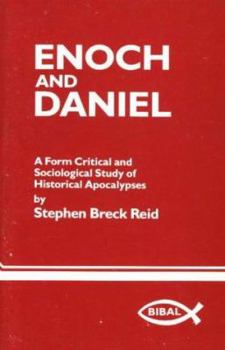 Paperback Enoch and Daniel: A Form Critical and Sociological Study of Historical Apocalypses Book