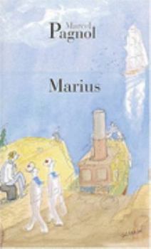 Marius - Book #1 of the Trilogie marseillaise