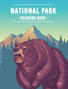 Paperback National Parks coloring book: Beautiful landscapes and animals from 16 National Parks in the United Kingdom. Lighthouse, bears, beautiful mountains Book