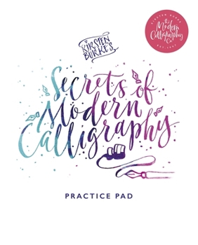 Paperback Kirsten Burke's Secrets of Modern Calligraphy Practice Pad Book