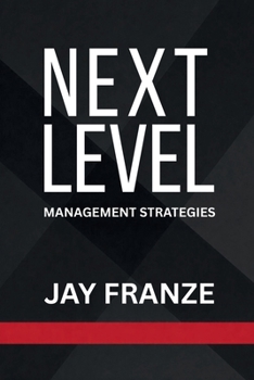 Paperback Next Level: Management Strategies Book