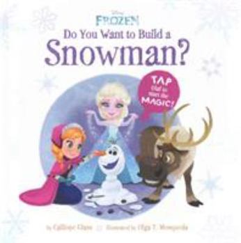 Hardcover Do You Want to Build a Snowman? Book