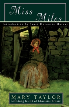 Paperback Miss Miles: Or, a Tale of Yorkshire Life 60 Years Ago Book