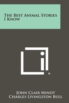 Paperback The Best Animal Stories I Know Book