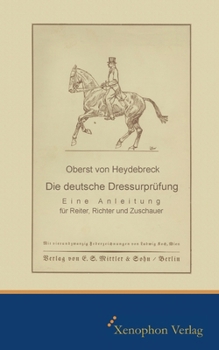 Paperback Die deutsche Dressurprüfung [German] Book