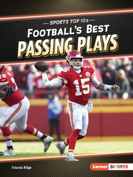 Football's Best Passing Plays (Sports Top 10s (Lerner (Tm) Sports))