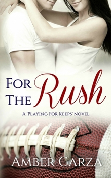 Paperback For the Rush Book