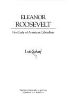 Paperback Eleanor Roosevelt: First Lady of American Liberalism Book