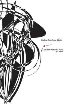 Paperback A Woman Without a Purse by Lady J. Book