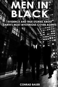 Paperback Men in Black: Evidence and True Stories about Earth's Most Mysterious Cover Agents Book