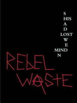 Paperback Lost In His Shadowed Mind Book