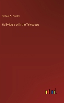 Hardcover Half-Hours with the Telescope Book