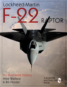 Paperback Lockheed-Martin F-22 Raptor: An Illustrated History Book