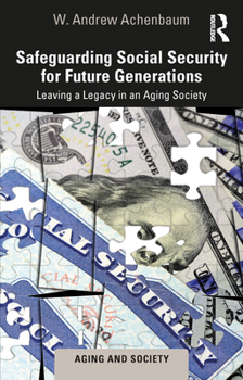Paperback Safeguarding Social Security for Future Generations: Leaving a Legacy in an Aging Society Book