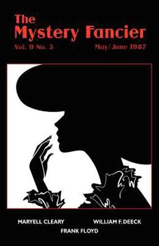 Paperback The Mystery Fancier (Vol. 9 No. 3) May/June 1987 Book