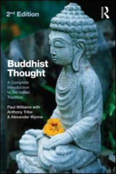 Paperback Buddhist Thought: A Complete Introduction to the Indian Tradition Book
