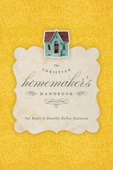 Paperback The Christian Homemaker's Handbook Book