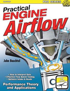 Paperback Practical Engine Airflow: Performance Theory and Applications Book