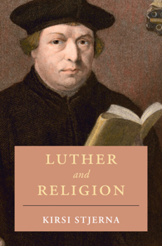 Luther and Religion (Cambridge Studies in Religion, Philosophy, and Society)