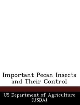 Paperback Important Pecan Insects and Their Control Book