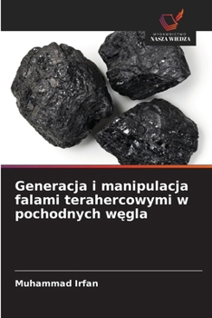 Paperback Generacja i manipulacja falami terahercowymi w pochodnych w&#281;gla [Polish] Book