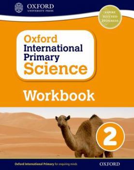 Paperback Oxford International Primary Science Workbook 2 Book