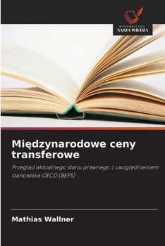Paperback Międzynarodowe ceny transferowe [Polish] Book
