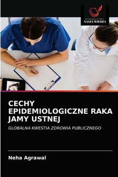 Paperback Cechy Epidemiologiczne Raka Jamy Ustnej [Polish] Book