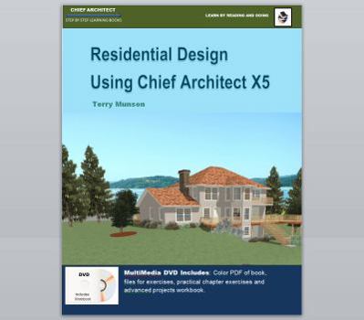 Paperback Residential Design Using Chief Architect X5 Book