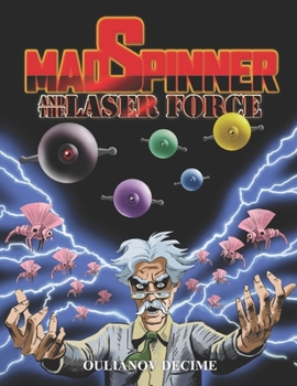 Paperback Mad Spinner and the Laser Force Book