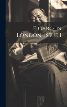 Hardcover Figaro In London, Issue 1 Book